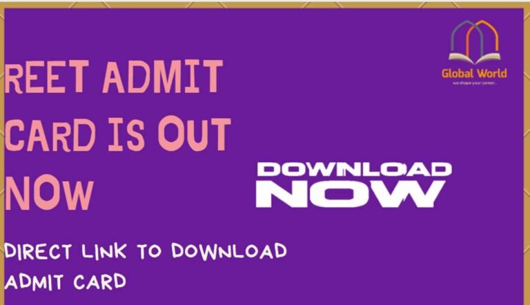 REET ADMIT CARD IS OUT NOW: DOWNLOAD YOUR ADMIT CARD
